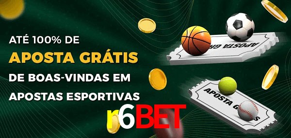 r6bet Ate 100% de Aposta Gratis